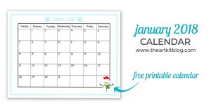 Free Calendar Printable - Great for Kids {January 2018} - The Art Kit