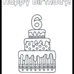 FREE: Printable Happy 6th Birthday Cake Coloring Page - The Art Kit