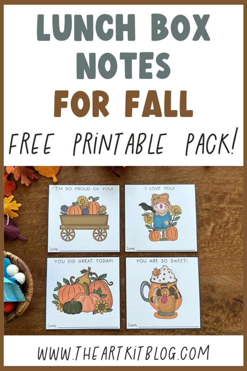 Free Printable Lunch Box Notes for Fall - The Art Kit