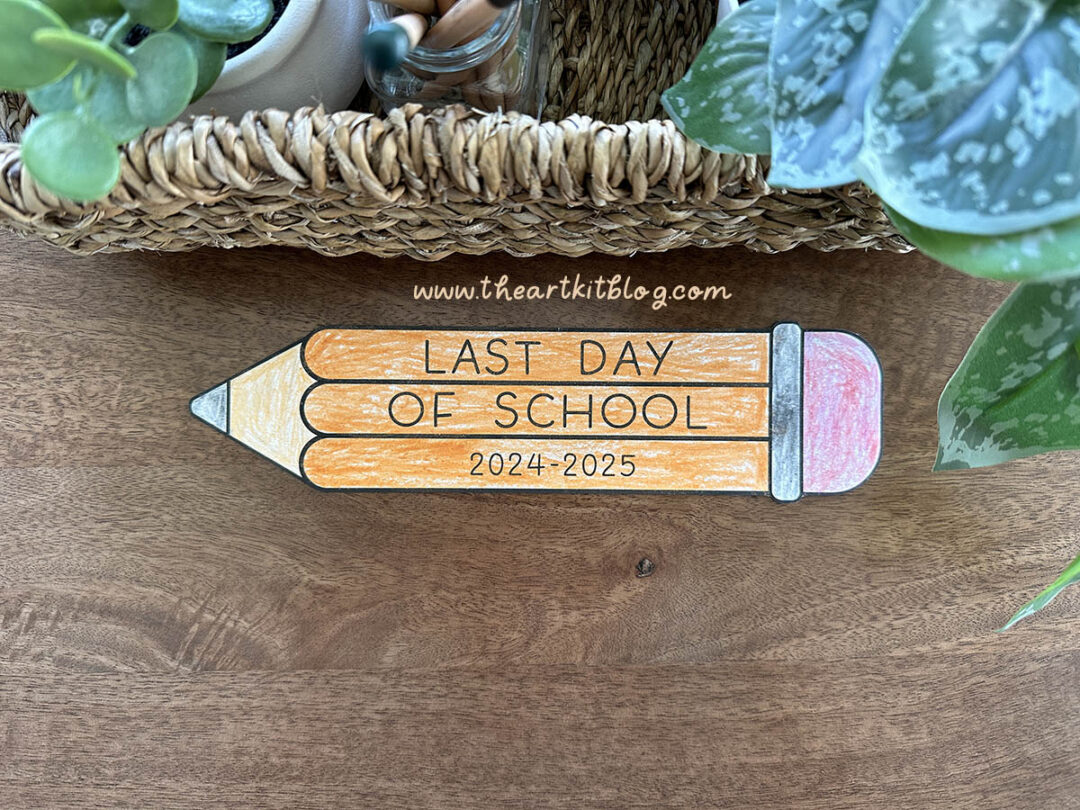 Last Day of School Sign Printable: Cute Pencil! - The Art Kit