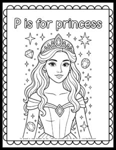 P is for Princess coloring page featuring a smiling princess in a gown and tiara – free printable PDF for preschool and kindergarten kids.